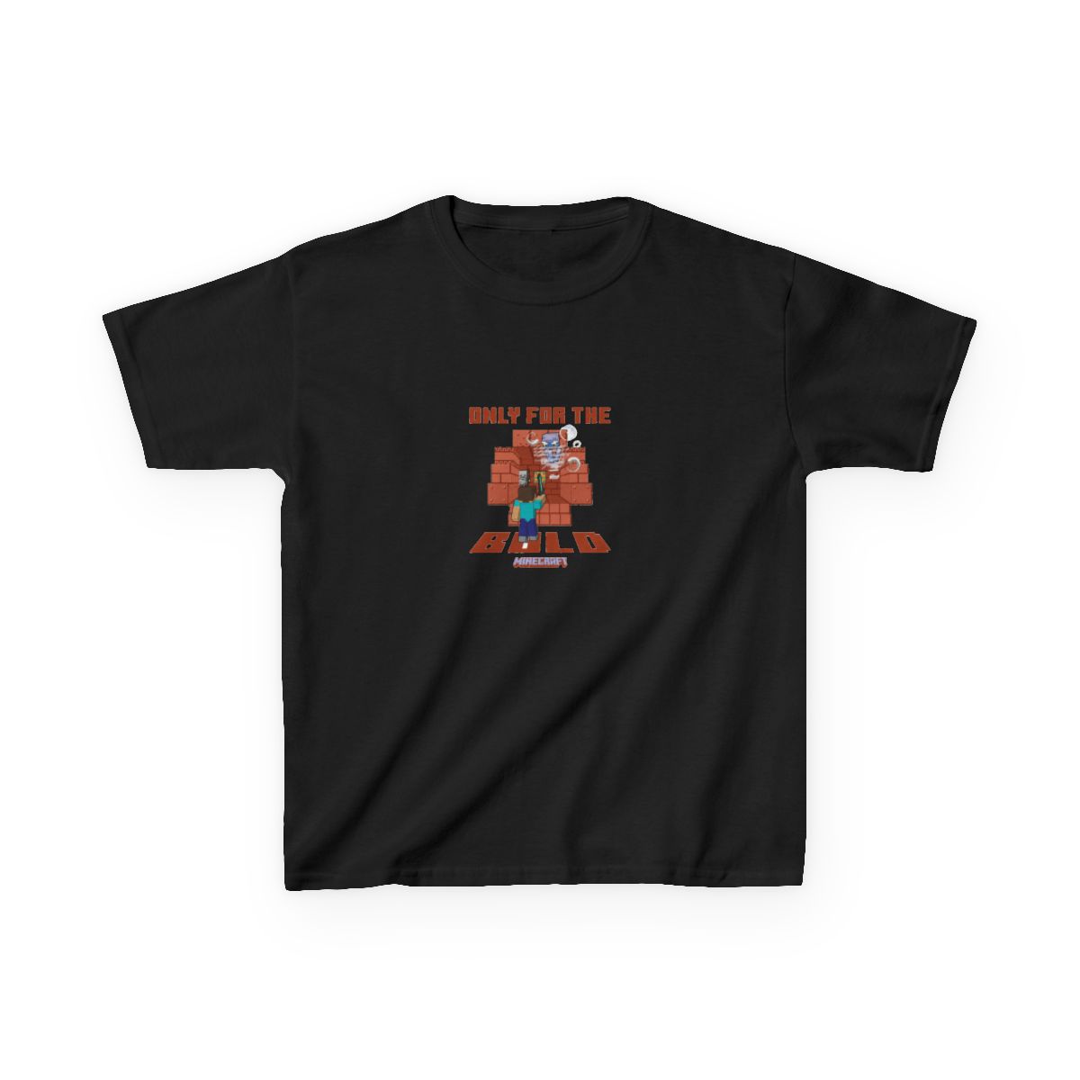Minecraft Only For The Bold Kids T-Shirt